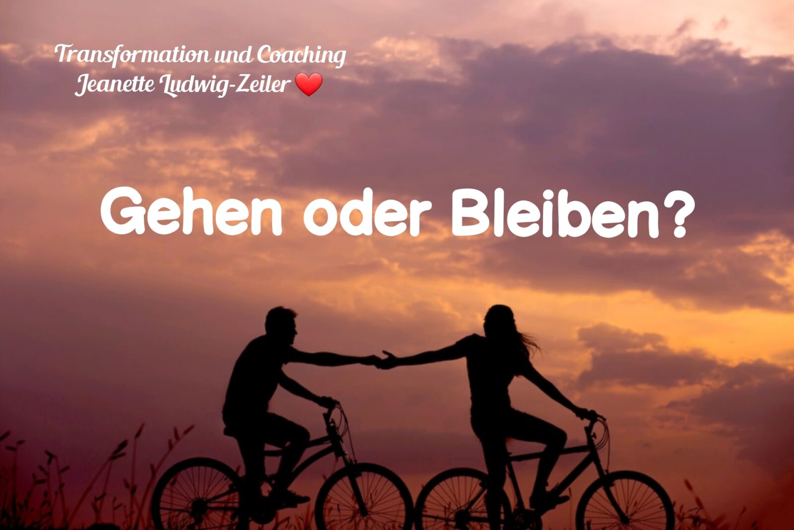 GEHEN oder BLEIBEN? 🤔